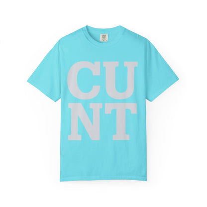 CUNT T-Shirt