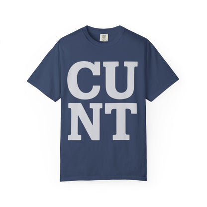 CUNT T-Shirt