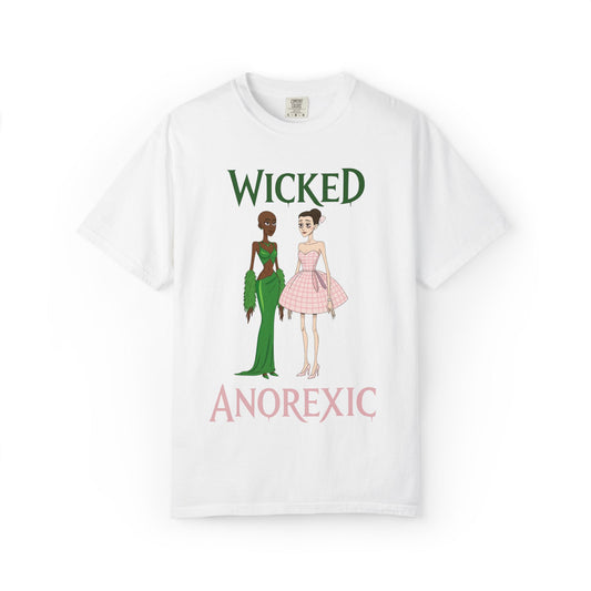 Wicked Anorexic T-Shirt