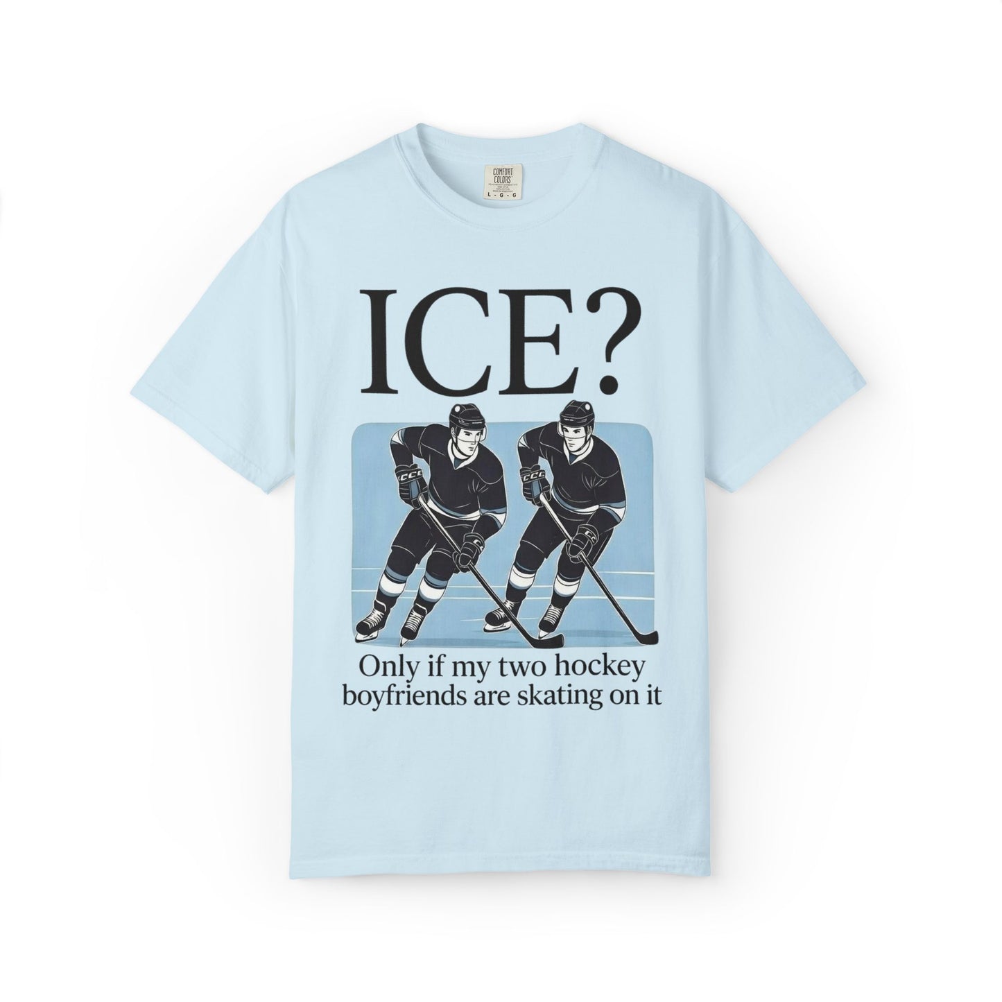 Ice? Hockey Boyfriends T-Shirt
